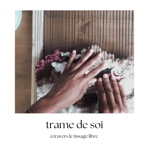 Image d'un tissage libre, symbole de trame de soi, un atelier pour libérer sa créativité et trouver la sérénité